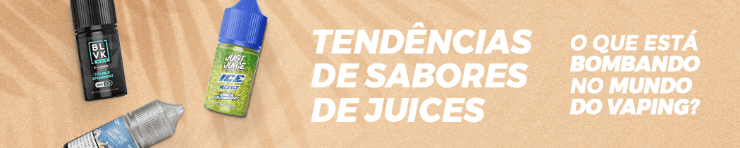 Tendências de Sabores de Juices: O Que Está Bombando no Mundo do Vaping?