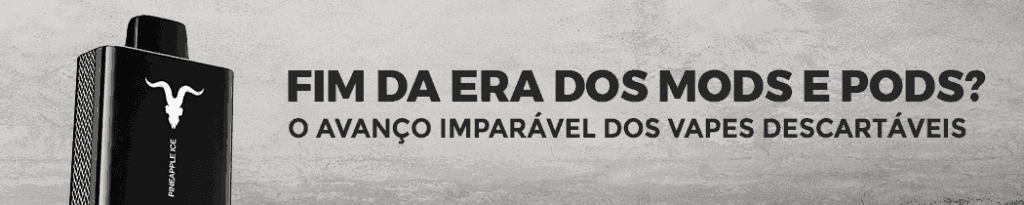 Fim da Era dos Mods e Pods? O Avanço Imparável dos Vapes Descartáveis
