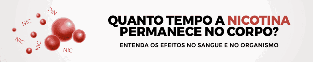 Quanto Tempo a Nicotina Permanece no Corpo? Entenda os Efeitos no Sangue e no Organismo