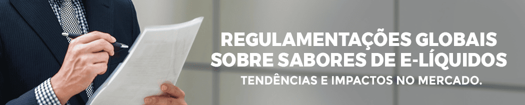 Regulamentações Globais sobre Sabores de E-Líquidos: Tendências e Impactos no Mercado.