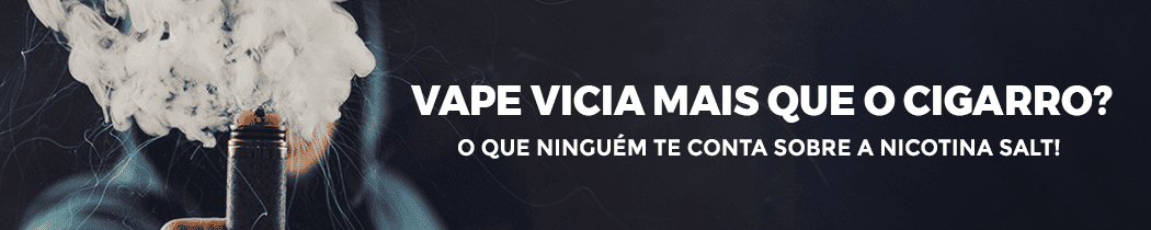 Vape Vicia Mais Que o Cigarro? O Que Ninguém Te Conta Sobre a Nicotina Salt!